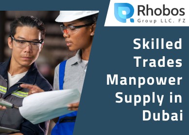 Skilled Trades Manpower Supply in Dubai