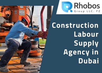 Construction Labour Supply Agency in Dubai
