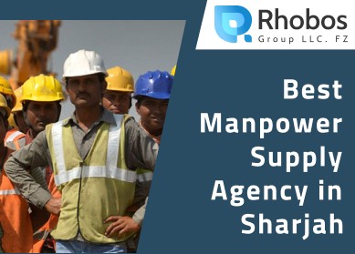 Manpower Supply Agency in Sharjah