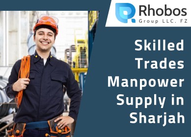 Skilled Trades Manpower Supply in Sharjah