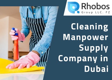 Cleaning Manpower Supply Company in Dubai