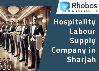 Hospitality Labour Supply Company in Sharjah