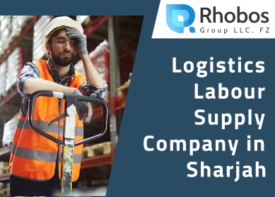 Logistics Labour Supply Company in Sharjah