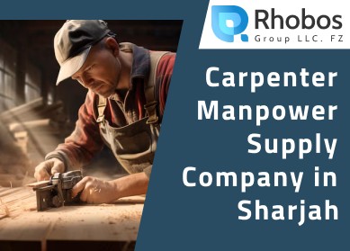 Carpenter Manpower Supply Company in Sharjah