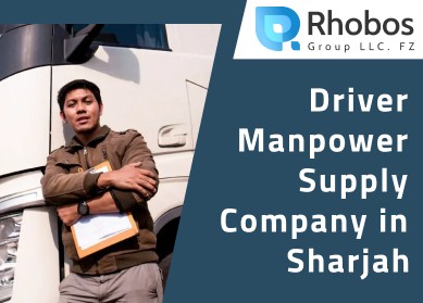 Driver Manpower Supply Company in Sharjah