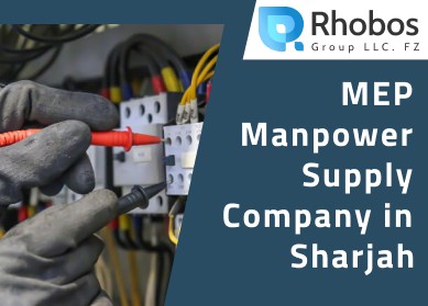 MEP Manpower Supply Company in Sharjah