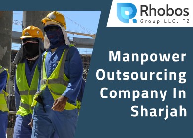 Manpower Outsourcing Company in Sharjah