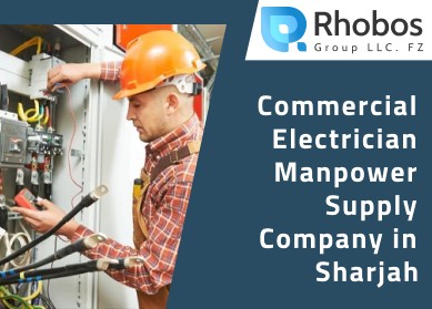 Commercial Electrician Manpower Supply Company in Sharjah