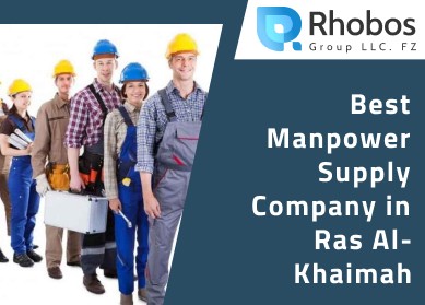 Manpower Supply Company in Ras Al-Khaimah
