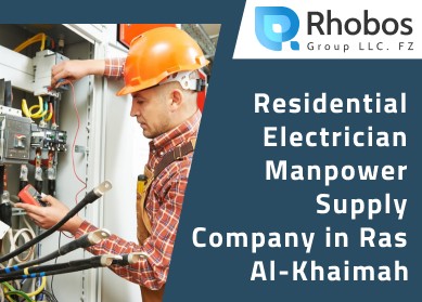 Residential Electrician Manpower Supply Company in Ras Al-Khaimah
